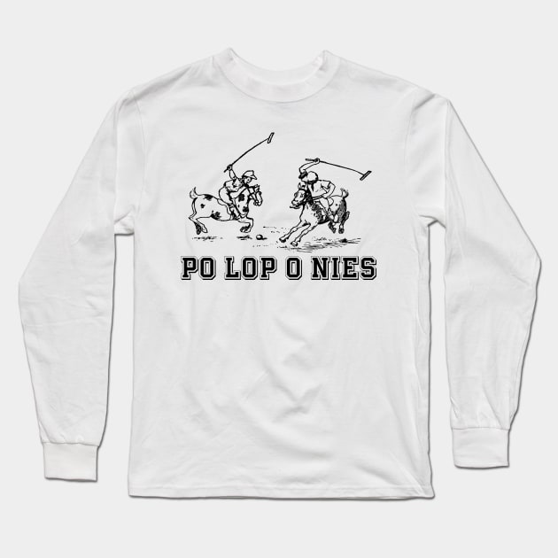 Lispe Po Lop O Nies (polo ponies) Long Sleeve T-Shirt by Lispe